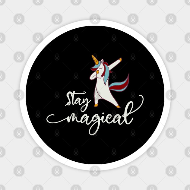 Dabbing Unicorn Christmas Unicorn: Stay Magical Magnet by Wanderer Bat